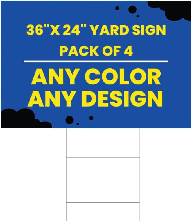 Custom Yard Sign Printing 4mm Coroplast Double Sided graduation yard sign, political yard sign Real Estate Rigid Signs, Party Decorations, Garden Sign with Step Stake (24x36 Pack of 4)