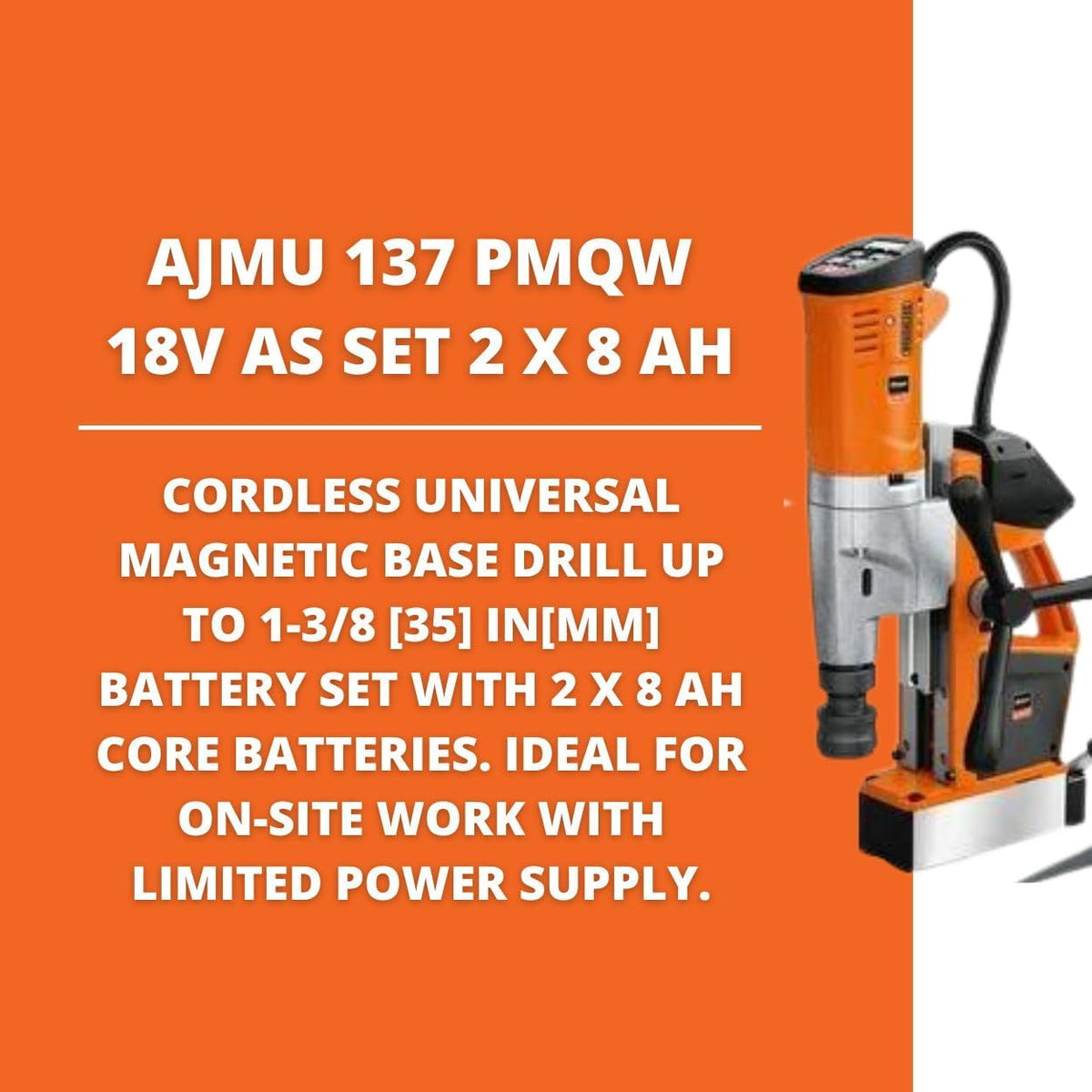 Fein 18V Cordless Universal Magnetic Base Drill with Brushless Motor and Permanent Magnet - 1-3/8' HSS Cutter Max. Diameter - AJMU 137 PMQW 18V AS Set 2 x 8 Ah - 71700563090