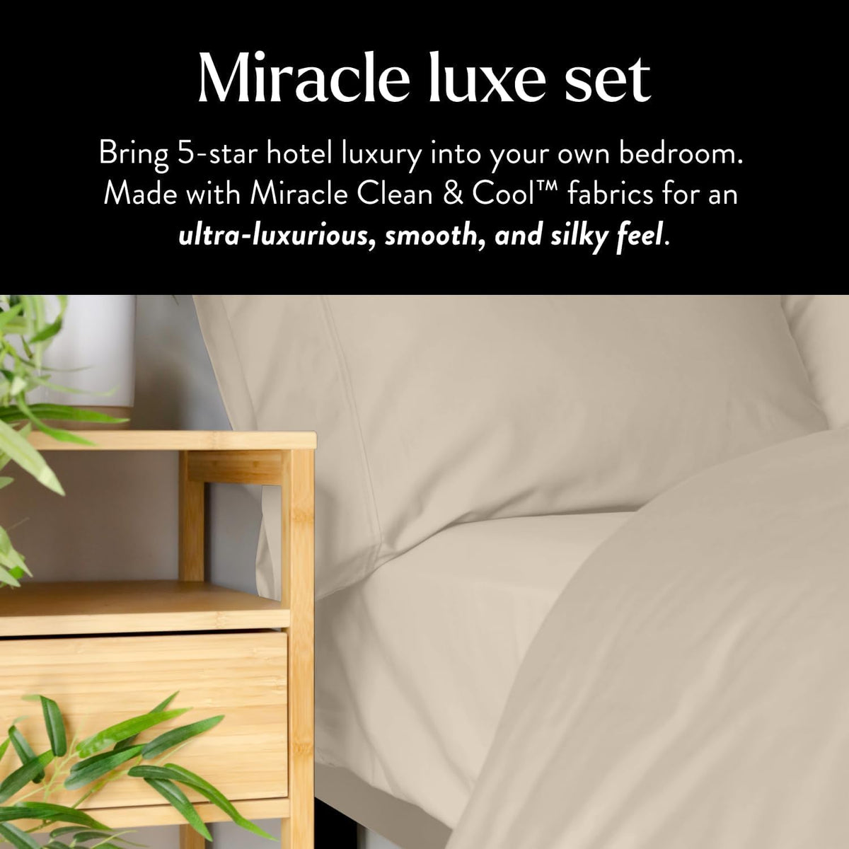 Miracle Made Extra Luxe Soft, Cool-to-the-Touch Cotton Bed Sheet Set, 4-Piece – Silver-Treated, Breathable, Lightweight Bedding – King Size, Sand