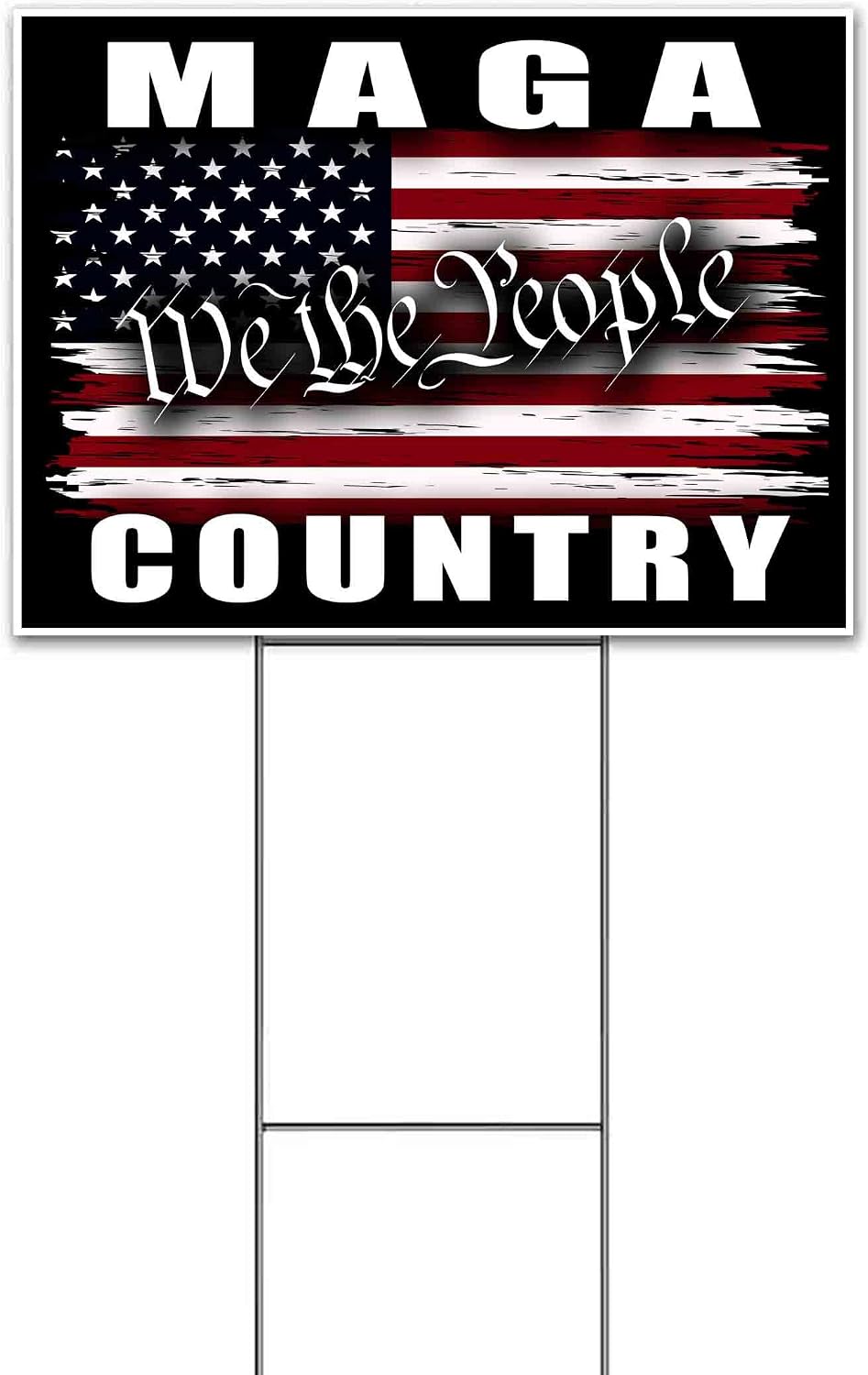 We The People MAGA Country (18' x 24') Yard Sign, Quantity Discounts, Multi-Packs, Includes Metal Step Stake, Bandit, Lawn Sign, Advertising, USA | Trump, Republican, Political, Politics