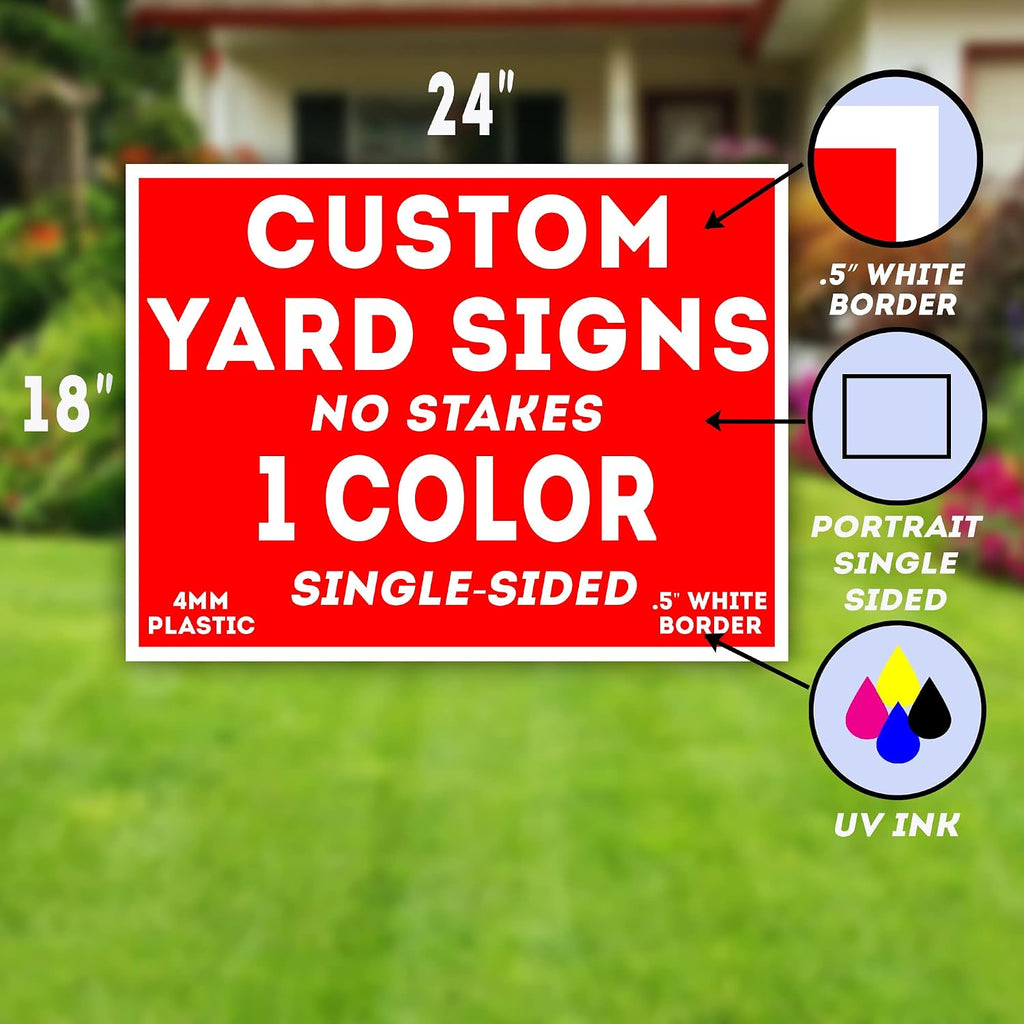 50 Pack of 18' x 24' Custom Single (1) Sided Yard Signs - 24' x 18' Lawn Sign Printing