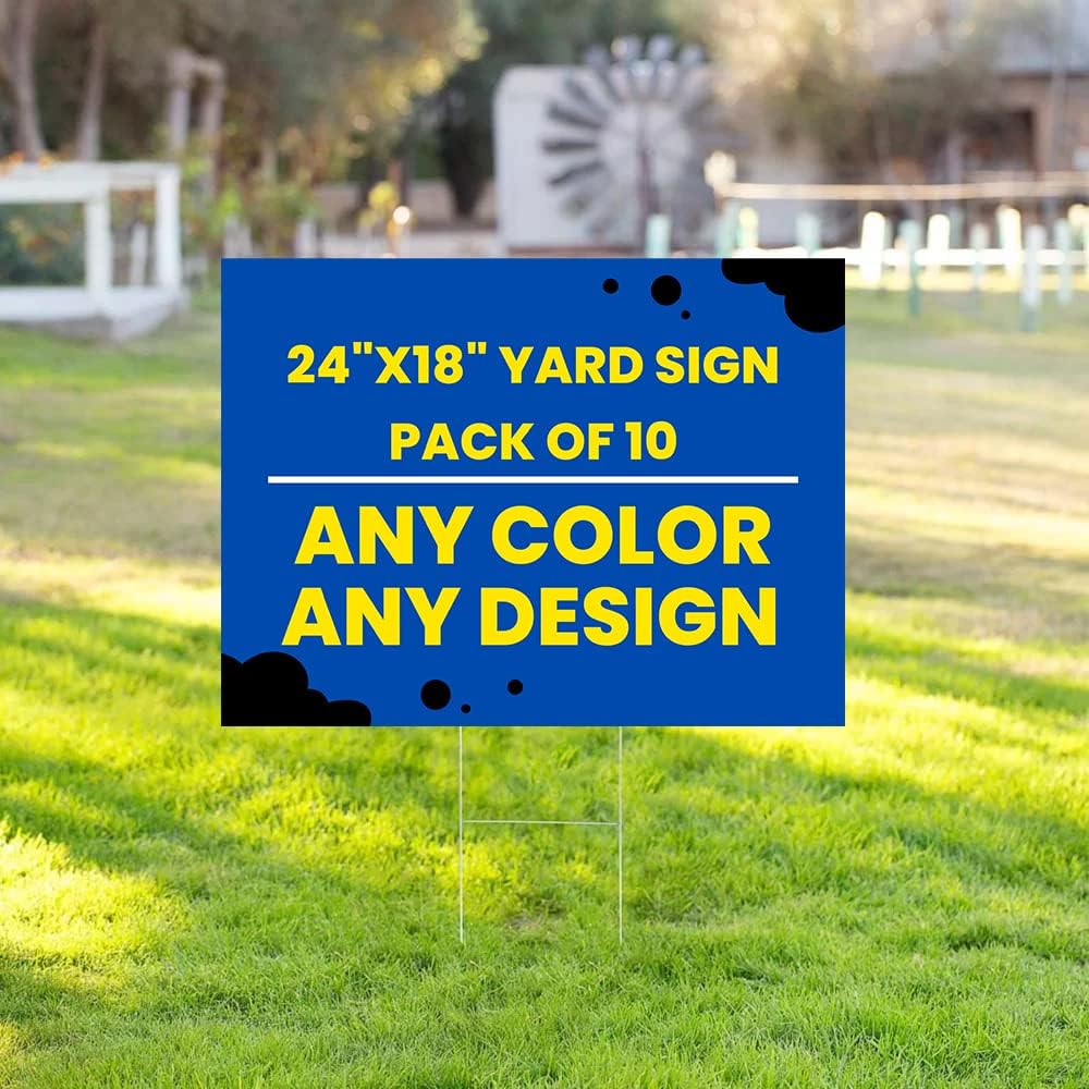 Custom Yard Sign Printing 4mm Coroplast Double Sided graduation yard sign, political yard sign Real Estate Rigid Signs, Party Decorations, Garden Sign with Step Stake (18x24 Pack of 10)