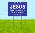 Jesus Make America Godly Again (18' x 24') Yard Sign, Quantity Discounts, Multi-Packs, Includes Metal Step Stake, Bandit, New, Advertising, USA | Christian, Religion, Funny, Political, Republican
