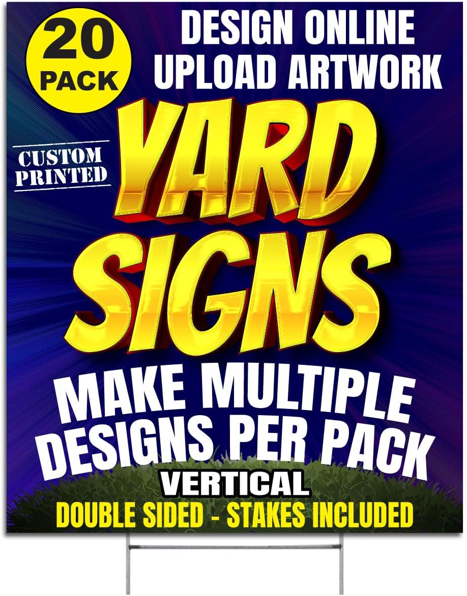 Twenty (20) Pack Custom Yard Signs Vertical, 18x24 Inch Double Sided, Stakes Included, Upload Artwork, Design Mutliple Versions per Pack Size (20)