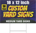 50 Pack Custom Yard Signs 18x12 with Stakes – Personalized Yard Sign, Double Sided Corrugated Plastic Sign, Weatherproof Outdoor Lawn Signs for Business, Real Estate, Events (50)