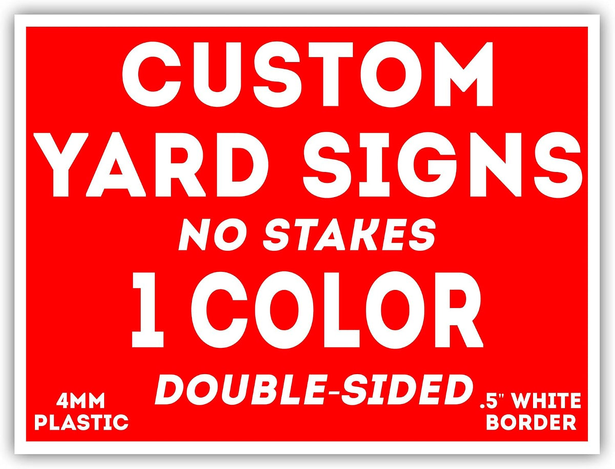 50 Pack of 18'x24' Custom Double-Sided (Front and Back) Yard Signs Printing Bundle for Elections, Graduations, Business Marketing Billboards - Made in America, Waterproof