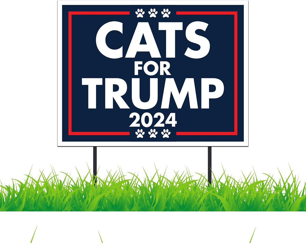 Cats for Trump 2024 Yard Sign, 18x24 in, Two Sided, Corrugated Plastic, American Made, Waterproof, 2 Stakes (25)