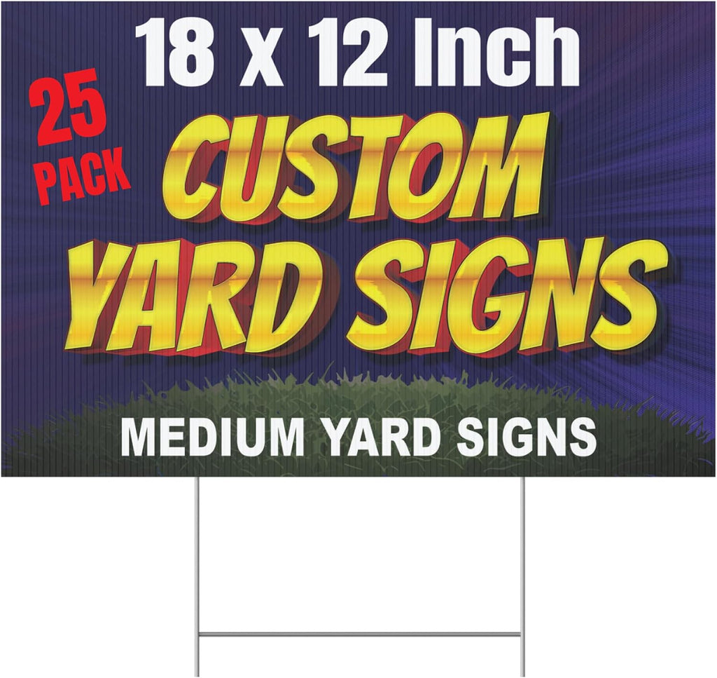 25 Pack Custom Yard Signs 18x12 with Stakes – Personalized Yard Sign, Double Sided Corrugated Plastic Sign, Weatherproof Outdoor Lawn Signs for Business, Real Estate, Events (25)